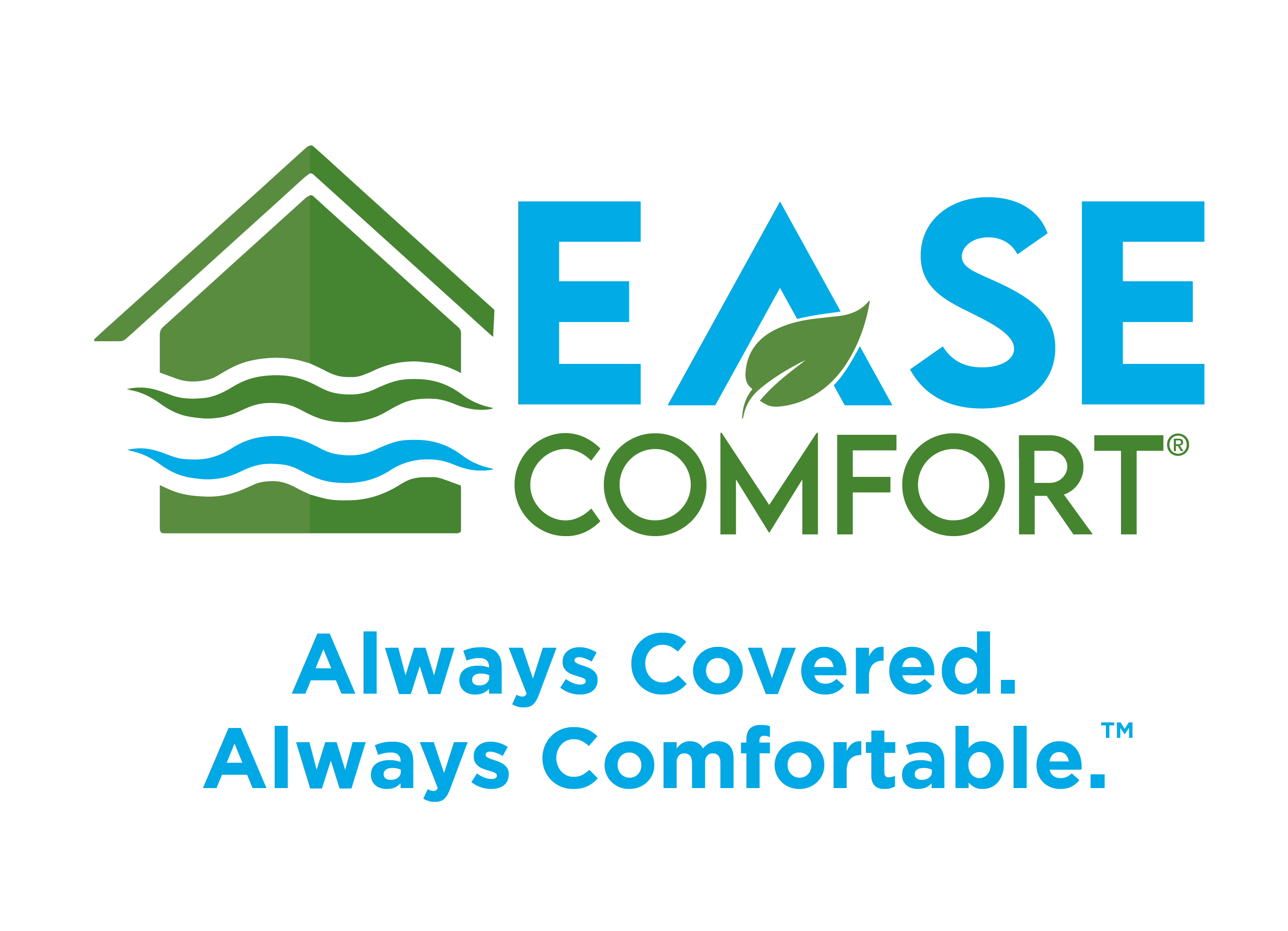 EASE Comfort - Always Covered. Always Comfortable.